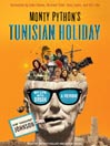 Monty Python's Tunisian Holiday